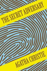 Title: The Secret Adversary (NOOK Edition), Author: Agatha Christie