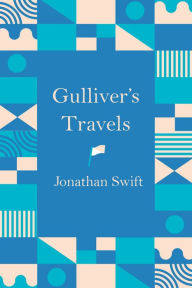 Gulliver's Travels (NOOK Edition)