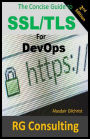 The Concise Guide to SSL/TLS for DevOps
