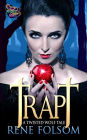 Trapt: A Twisted Wolf Tale