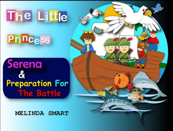 The Little Princess Serena & Preparation For The Battle