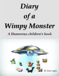 Title: Diary of a Wimpy Monster, Author: Erin Light