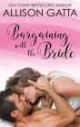 Bargaining with the Bride (Honeybrook Love, Inc., #1)
