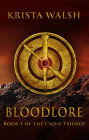 Bloodlore (Cadis Trilogy, #1)