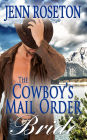 The Cowboy's Mail Order Bride (BBW Romance - Billionaire Brothers 5)