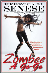 Title: Zombee A Go-Go, Author: Rebecca M. Senese