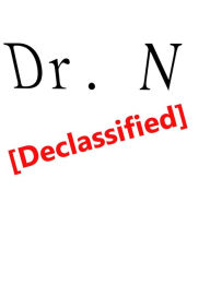 Title: Dr. N [Declassified], Author: Elk