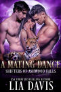 A Mating Dance (Ashwood Falls Series #2)