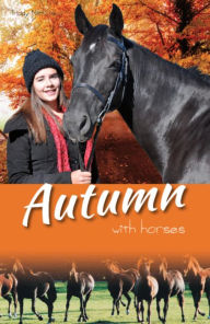 Title: Autumn with Horses (White Cloud Station, #6), Author: Trudy Nicholson
