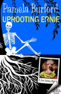 Uprooting Ernie (Jane Delaney Mysteries, #2)