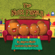 Title: The Nutt Family: An Acorny Adventure, Author: Angela Muse