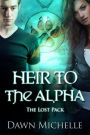 Heir to the Alpha (The Lost Pack, #7)