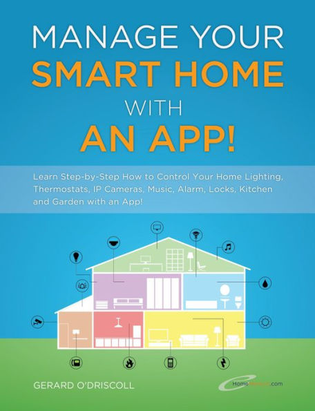 Manage Your Smart Home With An App!