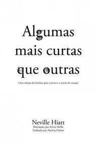 Title: Algumas mais curtas que outras, Author: Neville Hiatt