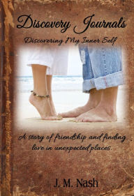 Title: Discovery Journals (Discovery Series, #1), Author: JM Nash