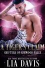 A Tiger's Claim (Ashwood Falls Series #1)