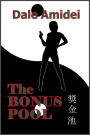 The Bonus Pool (Boone's File, #2)