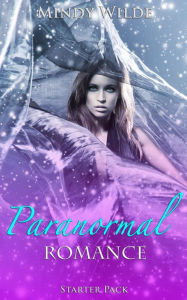 Title: Paranormal Romance Starter Pack, Author: Mindy Wilde