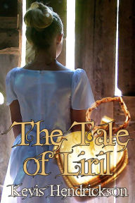 Title: The Tale of Liril, Author: Kevis Hendrickson