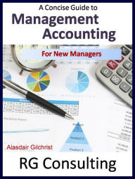 Title: Management Accounting for New Managers, Author: alasdair gilchrist