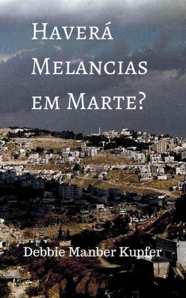 Haverá Melancias em Marte?