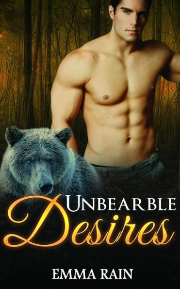 Unbearable Desires (Unbearable Desires Series, #1)