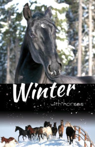 Title: Winter with Horses (White Cloud Station, #7), Author: Trudy Nicholson