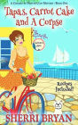 Tapas, Carrot Cake and a Corpse (The Charlotte Denver Cozy Mysteries, #1)