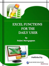 Title: Microsoft Excel Functions Vol 1, Author: Palani Murugappan