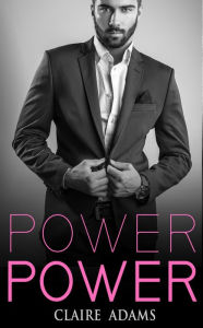 Title: Power, Author: Claire Adams