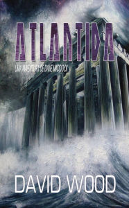 Title: ATLÂNTIDA - Uma Aventura de Dane Maddock, Author: David Wood