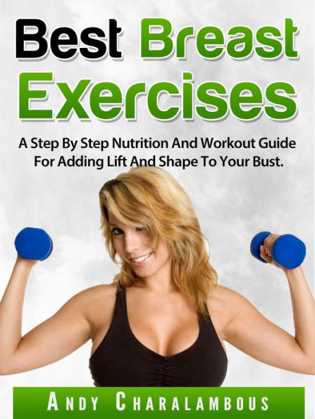 Best Breast Exercises (Fit Expert Series, #2)