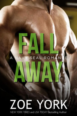 Fall Away (SEALS UNDONE, #3)