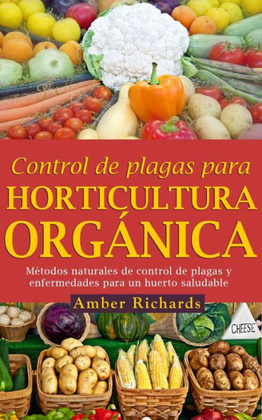 Control de plagas para horticultura orgánica