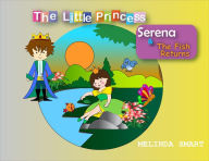 Title: The Little Princess Serena & The Fish Returns, Author: Melinda Smart