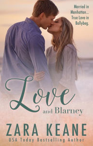 Title: Love and Blarney (The Ballybeg Series, #2), Author: Zara Keane