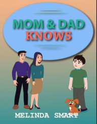 Title: Mom And Dad Knows (Rocky, #5), Author: Melinda Smart