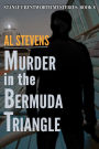 Murder in the Bermuda Triangle (Stanley Bentworth mysteries, #8)