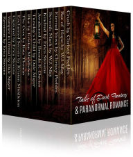 Title: Tales of Dark Fantasy & Paranormal Romance (15 stories featuring vampires, werewolves, witches, psychic detectives, time travel romance and more!), Author: W.J. May