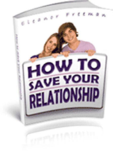 How to Save Your Relationship