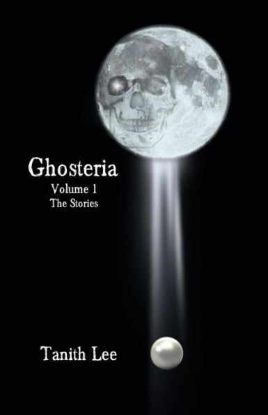Ghosteria 1: The Stories