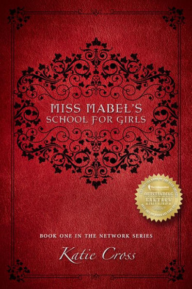 Miss Mabel's School for Girls (The Network Series, #1)