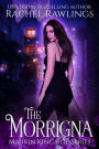 The Morrigna (The Maurin Kincaide Series, #1)