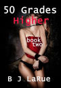 5O Grades Higher (50 Grades of Shay - Book Two)