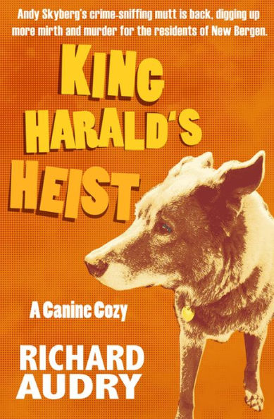King Harald's Heist (King Harald Mysteries, #2)
