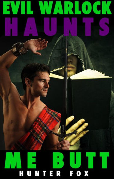 Evil Warlock Haunts Me Butt