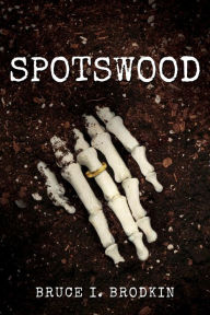 Title: Spotswood, Author: Bruce I. Brodkin