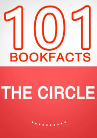 Title: The Circle - 101 Amazing Facts You Didn't Know, Author: G Whiz