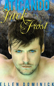 Title: Atiçando Jack Frost, Author: Ellen Dominick