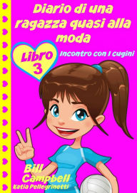 Title: Diario di una ragazza quasi alla moda, Author: Bill Campbell